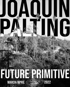 Future Primitive x Joaquin Palting