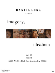 Daniel Leka Presents ‘Imagery, Idealism’