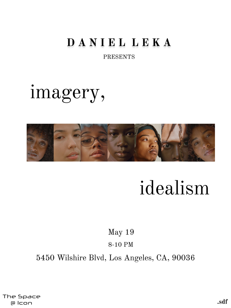 Daniel Leka Presents ‘Imagery, Idealism’